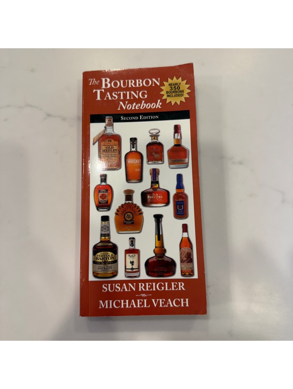 The Bourbon Tasting Notebook, Second Edition by Susan Reigler and Michael Veach